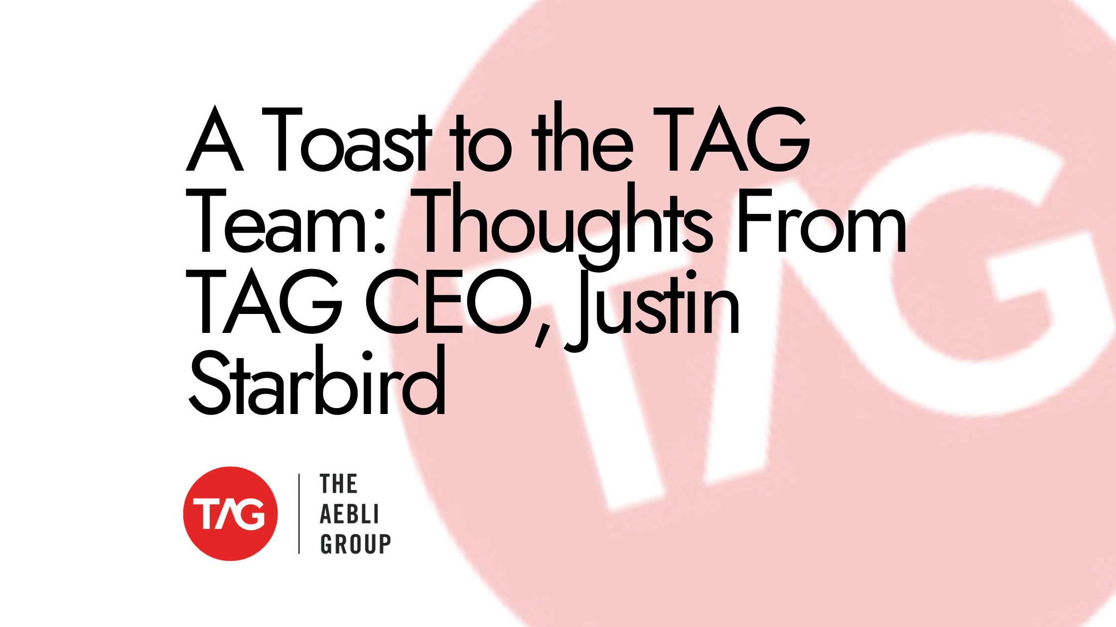 A Toast to the TAG Team